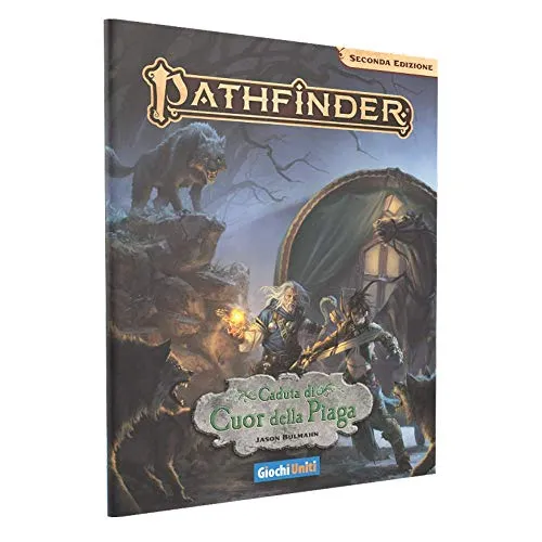 Giochi Uniti Pathfinder Caduta di Cuor della Piaga avventura 2E
